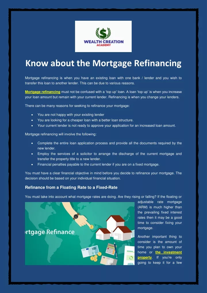 know about the mortgage refinancing