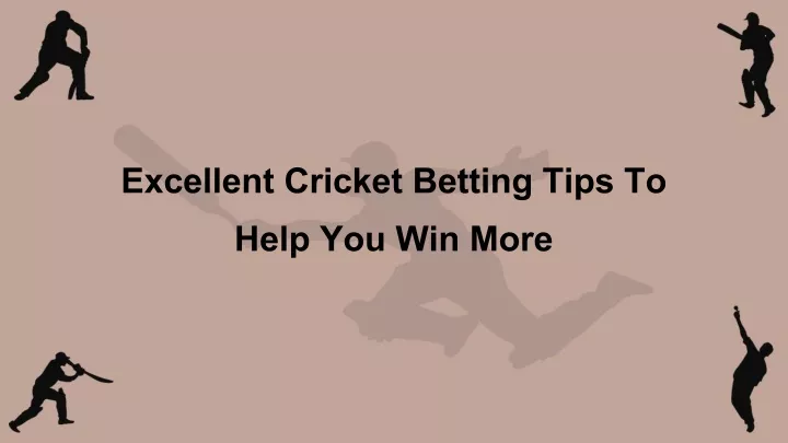 excellent cricket betting tips to help you win more