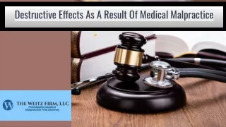 destructive effects as a result of medical