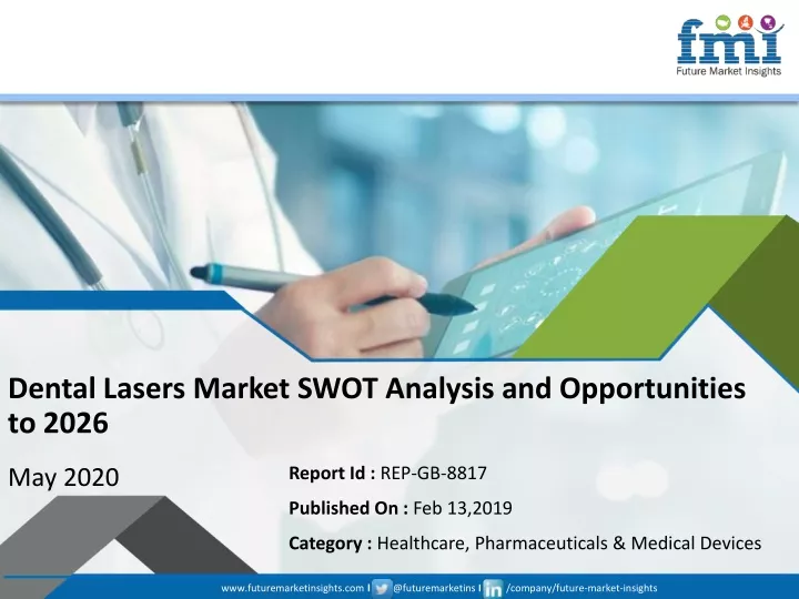 dental lasers market swot analysis