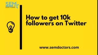 How to get 10k followers on twitter