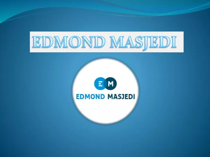 edmond masjedi