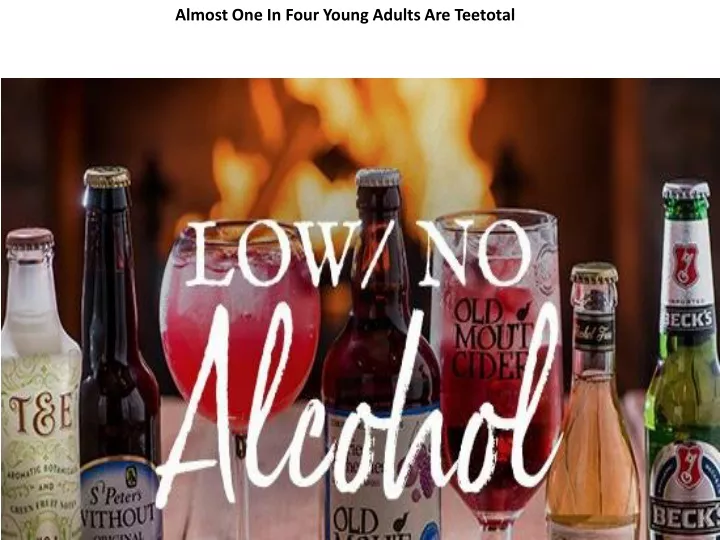 almost one in four young adults are teetotal