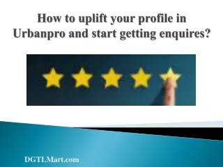 how to uplift your profile in urbanpro and start