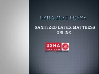 Sanitized Latex Mattress Online – Usha Mattress
