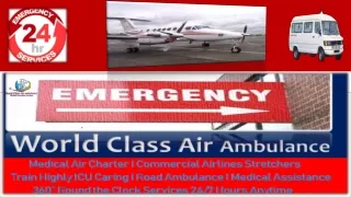 Choose your 24/7 Reputed World Class Air Ambulance Service in Delhi