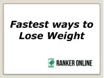 Fastest ways to lose weight - slide 1
