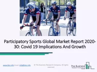 Participatory Sports Market Size, Growth, Opportunity and Forecast to 2020