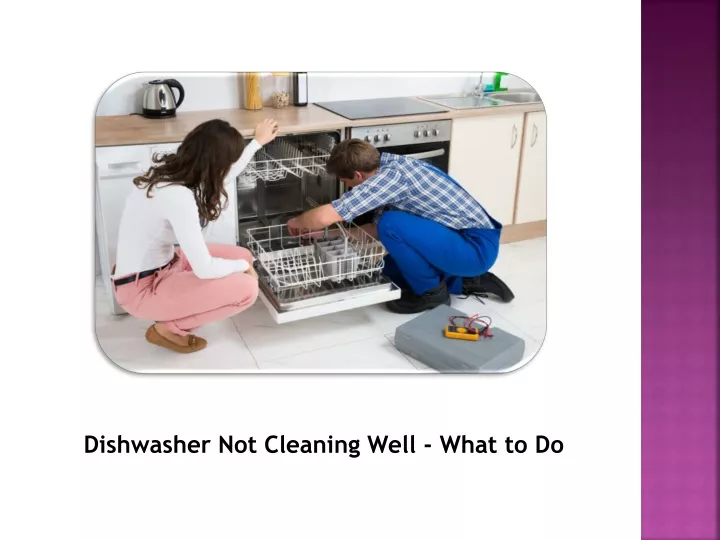dishwasher not cleaning well what to do
