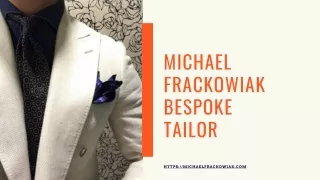 Luxury Men's Suits | Michael Frackowiak Bespoke Tailor