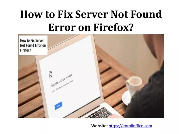how to fix server not found error on firefox