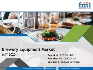 Brewery Equipment Market in Good Shape in 2019; COVID-19 to Affect Future Growth Trajectory