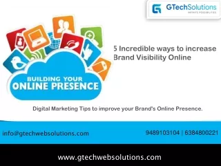 5 Incredible ways to increase Brand Visibility Online |Digital Marketing Tips to improve your Brand's Online Presence.