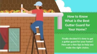 How to Know What is the Best Gutter Guard for Your Home?