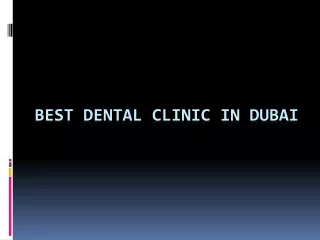 Best dental clinic in Dubai | Dental clinic in Dubai