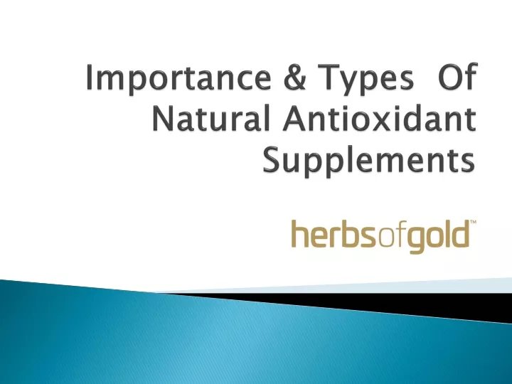 importance types of natural antioxidant supplements