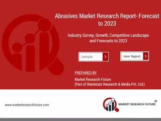 Abrasives Market Size - Trends, Overview, COVID-19 Impact, Revenue, Analysis and Opportunity Outlook 2025