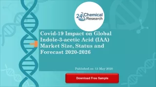 Covid 19 Impact on Global Indole 3 acetic Acid IAA Market Size, Status and Forecast 2020 2026