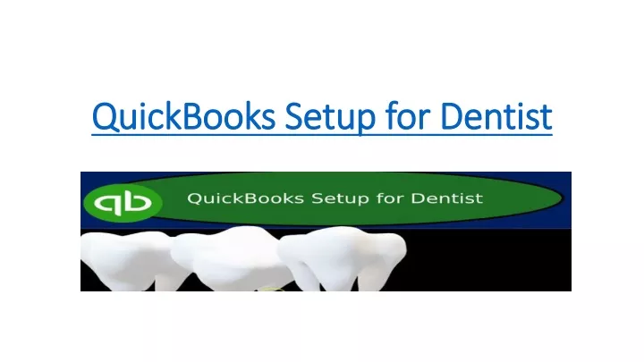 quickbooks setup for dentist