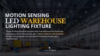 Motion Sensing LED Warehouse Lighting Fixtures