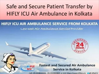 Safe and Secure Patient Transfer by HIFLY ICU Air Ambulance in Kolkata