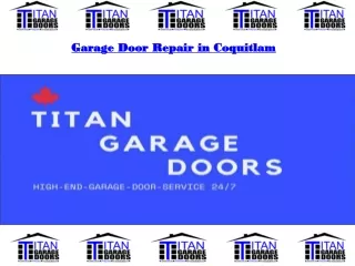 Titan Garage Door Repair in Coquitlam