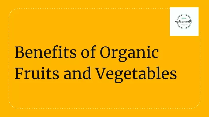 benefits of organic fruits and vegetables