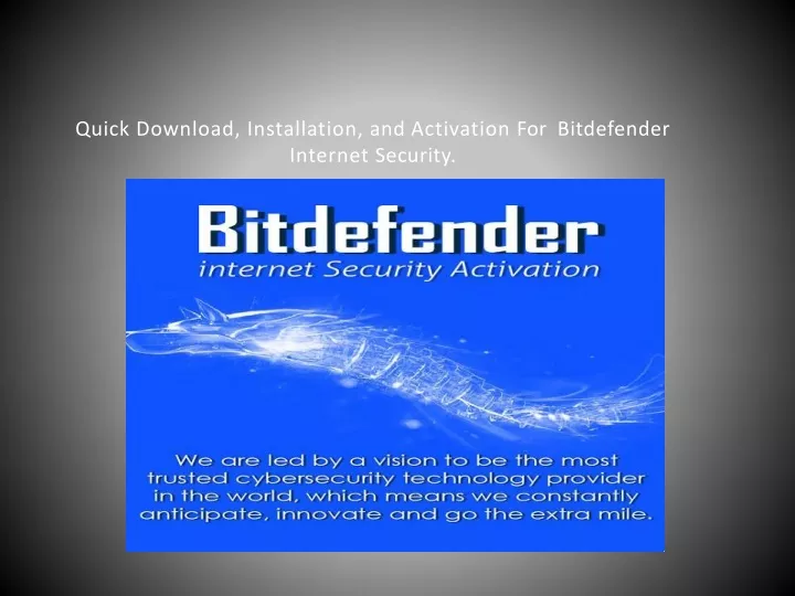 quick download installation and activation for bitdefender internet security
