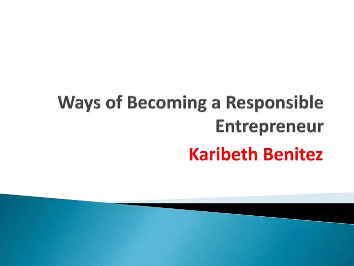 ways of becoming a responsible entrepreneur