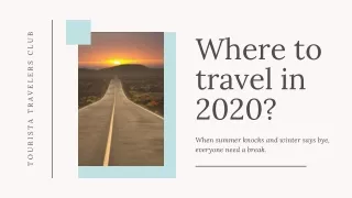 Where to travel in 2020?