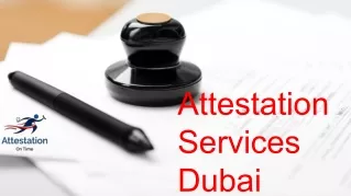 Professional Attestation Services in Dubai