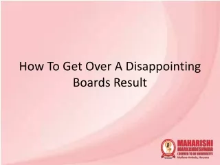 How To Get Over A Disappointing Boards Result