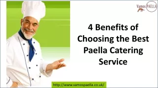 4 Benefits of Choosing the Best Paella Catering Service