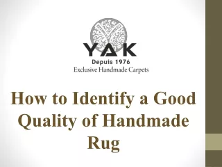 How to Identify a Good Quality of Handmade Rug