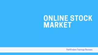 Pathfinders Trainings Reviews | Online Stock Market