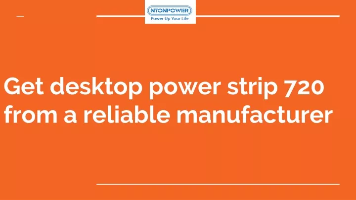 get desktop power strip 720 from a reliable manufacturer