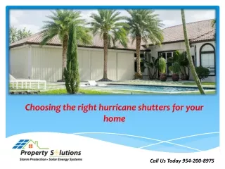 Choosing the right hurricane shutter for your home