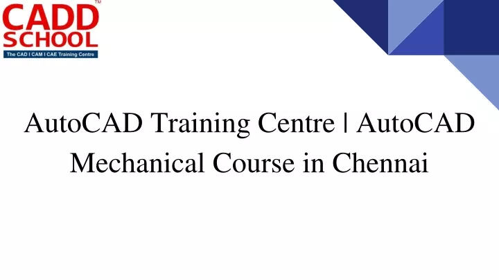 autocad training centre autocad mechanical course in chennai
