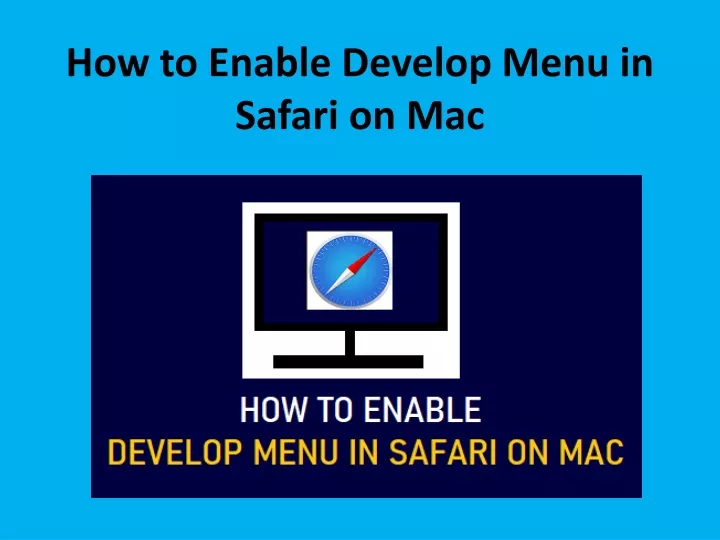 how to enable develop menu in safari on mac