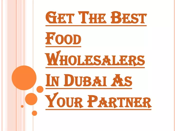 get the best food wholesalers in dubai as your partner
