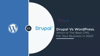 Drupal Vs WordPress. Which Is The Best CMS For Your Business In 2020