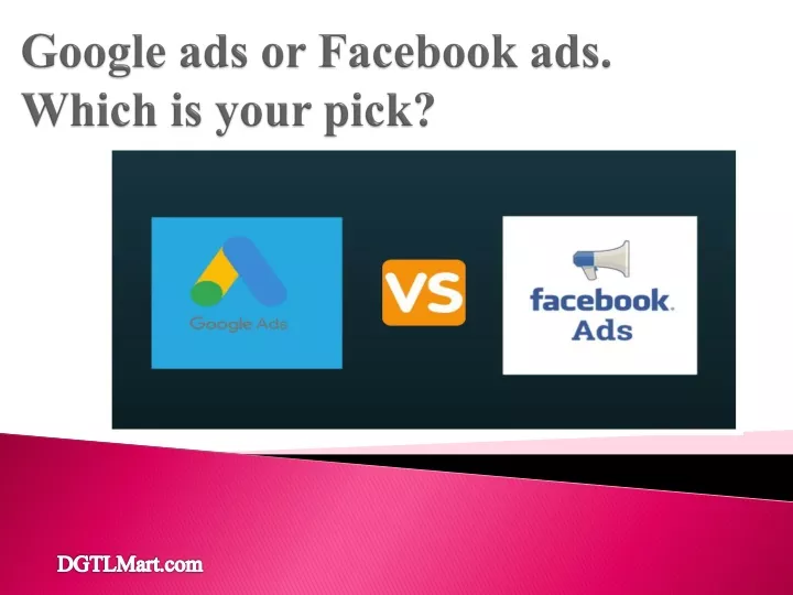 google ads or facebook ads which is your pick
