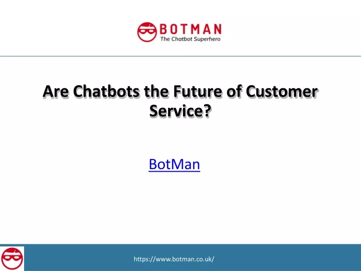 are chatbots the future of customer service