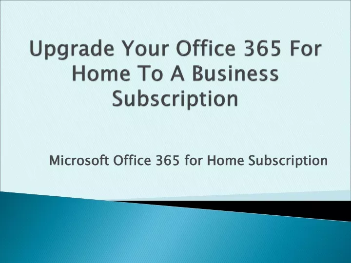 upgrade your office 365 for home to a business subscription