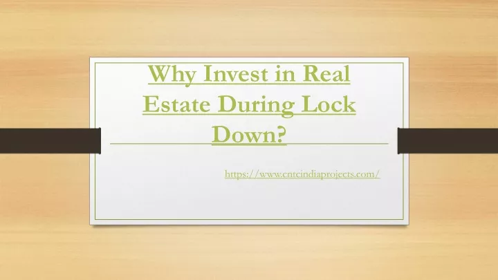 why invest in real estate during lock down