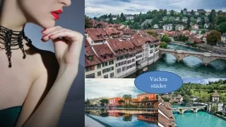 vackra st der