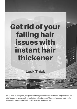 Get rid of your falling hair issues with instant hair thickener