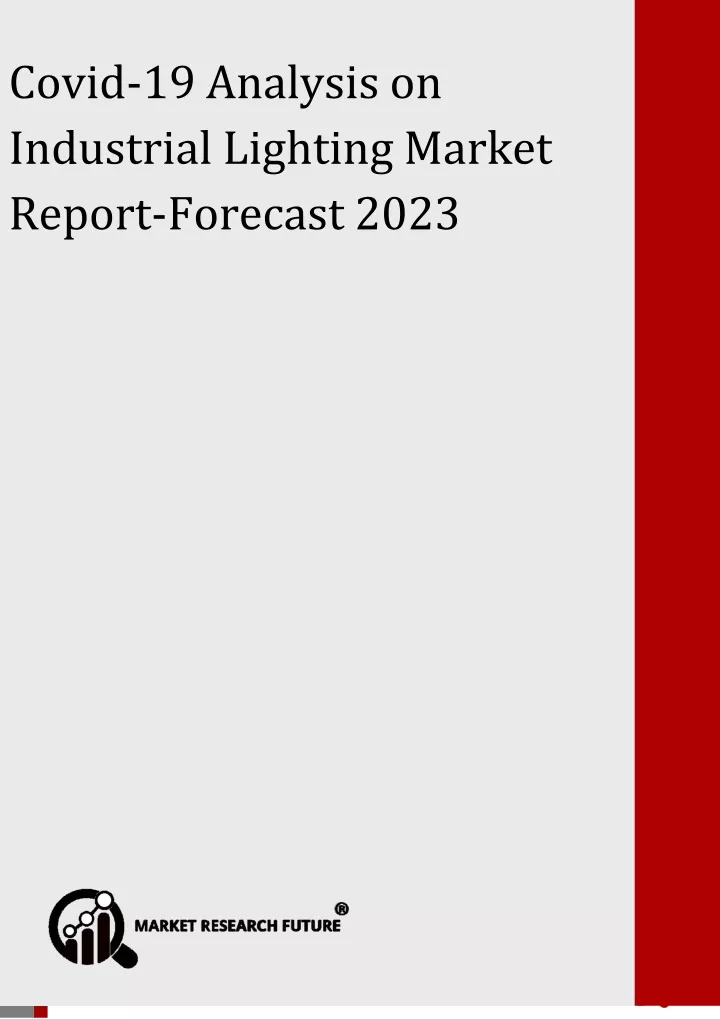 covid 19 analysis on industrial lighting market report forecast 2023