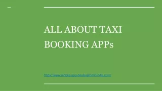 all about taxi booking apps https www mobile app development india com