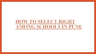 How To Select Right Among Schools in Pune